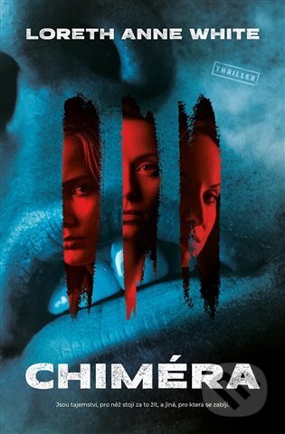 Chiméra - Loreth Anne White - kniha z kategorie Společenská beletrie