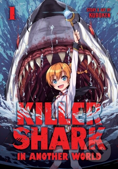 Killer Shark In Another World Vol 1 - Kuboken, Seven Seas, 2024