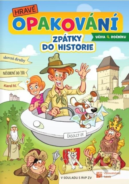 Hravé opakování učiva 4. třídy - Zpátky do historie, Taktik, 2024