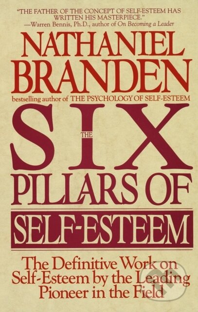 Six Pillars Of Self Esteem - Nathaniel Branden, Bantam Books, 1995