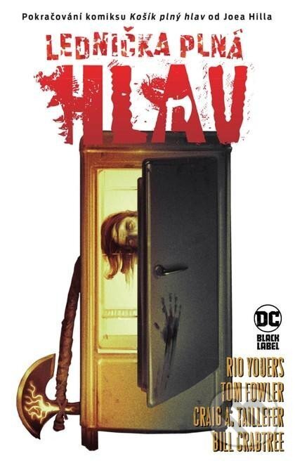 Lednička plná hlav - Rio Youers, Tom Fowler - kniha z kategorie Komiksy