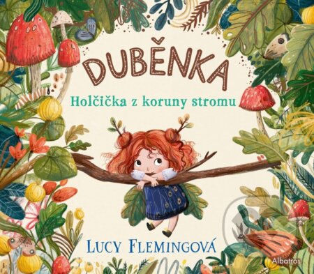 Duběnka - Lucy Fleming, Albatros CZ, 2024