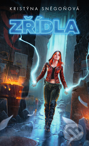 Zřídla (2. vydání) - Kristýna Sněgoňová, Wayne Miller (ilustrátor) - kniha z kategorie Sci-fi a fantasy