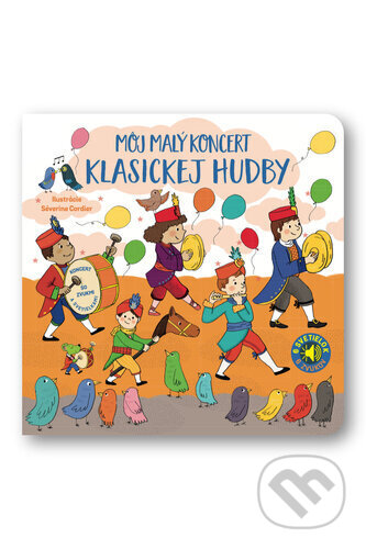 Môj malý koncert klasickej hudby - Séverine Codier (ilustrátor), Emilie Collet, Svojtka&Co., 2024