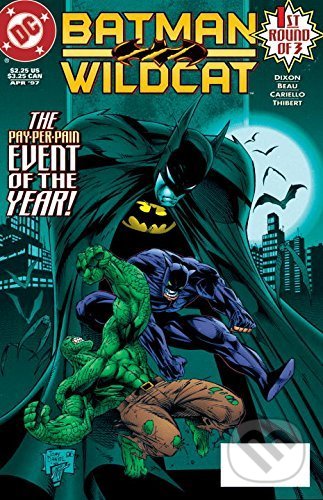 Batman / Wildcat - Chuck Dixon, Sergio Cariello (ilustrácie), DC Comics, 2017
