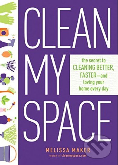 Clean My Space - Melissa Maker, Avery, 2017