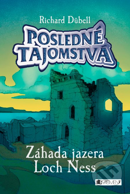 Posledné tajomstvá: Záhada jazera Loch Ness - Richard Dübell - kniha z kategorie Beletrie pro děti