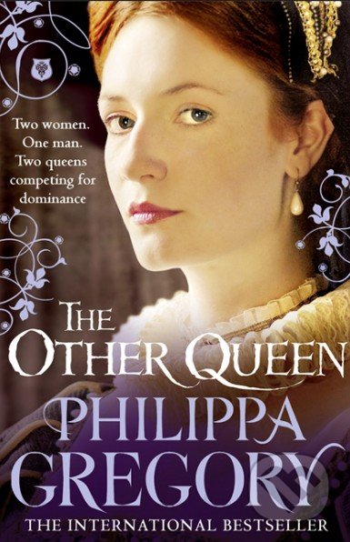 The Other Queen - Philippa Gregory, HarperCollins, 2011