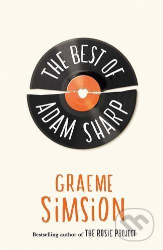 The Best of Adam Sharp - Graeme Simsion, Michael Joseph, 2017