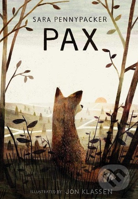Pax - Sara Pennypacker, Jon Klassen (ilustrácie), HarperCollins, 2016