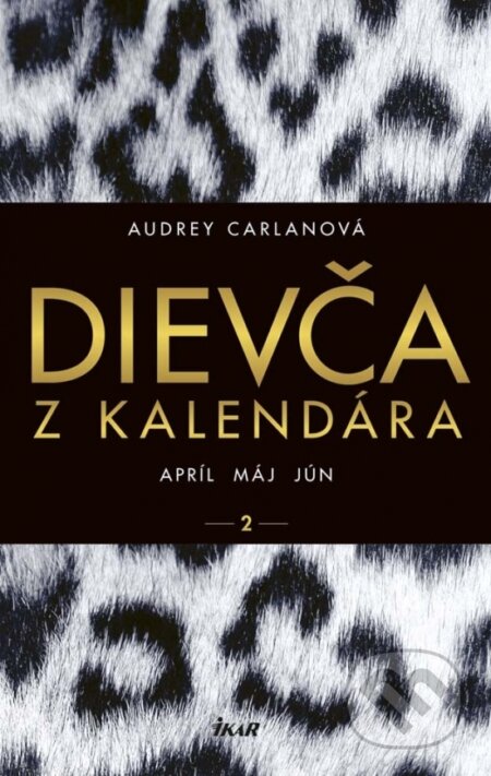 Dievča z kalendára 2 - Audrey Carlan, Ikar, 2017