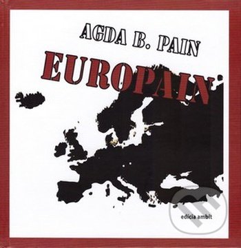 Europain - Agda Bavi Pain, Ars Poetica, 2013