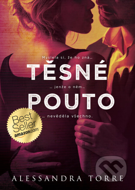 Těsné pouto - Alessandra Torre, Mystery Press, 2024