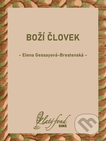 Boží človek - Elena Gessayová-Brestenská, Petit Press, 2024