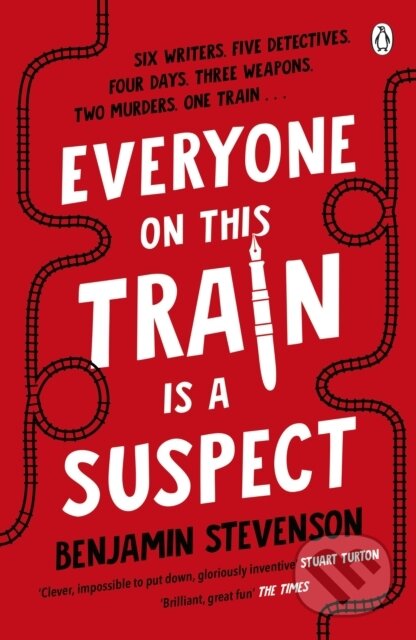 Everyone On This Train Is A Suspect - Benjamin Stevenson, Penguin Books, 2024