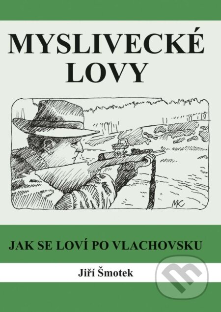 Myslivecké lovy - Jiří Šmotek, Akcent, 2024