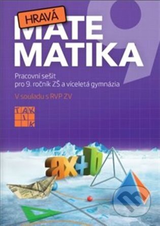 Hravá matematika 9 - pracovní sešit, Taktik, 2024