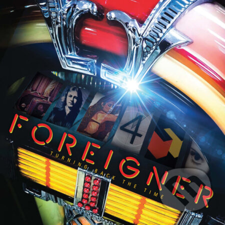 Foreigner: Turning Back the Time LP - Foreigner, Hudobné albumy, 2024