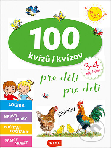 100 kvízů/kvízov pro děti/pre deti (3-4 roky/rokov) - kniha z kategorie Naučné knihy