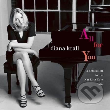 Diana Krall: All for You (A Dedication to the Nat King Cole Trio) LP - Diana Krall, Hudobné albumy, 2024