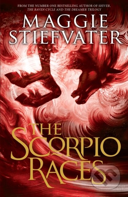 The Scorpio Races - Stiefvater  Maggie, Scholastic, 2022