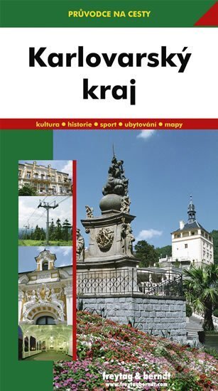 Karlovarský kraj - turistický průvodce, freytag&berndt, 2002