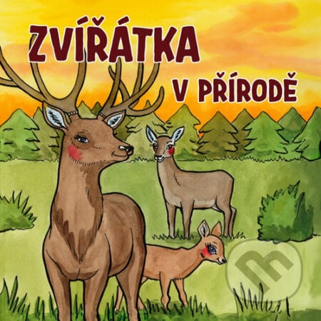 Zvířátka v přírodě - Zuzana Kyršová - kniha z kategorie Naučné knihy