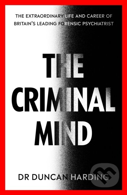 The Criminal Mind - Duncan Harding, Penguin Books, 2024