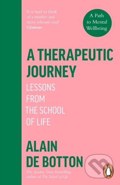 A Therapeutic Journey - Alain de Botton, Penguin Books, 2024