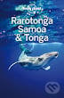 Rarotonga Samoa and Tonga - Planet Lonely, Lonely Planet, 2016