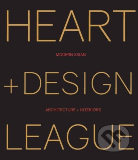 Heart + Design League - Kelly Jiang, Loft Publications, 2016