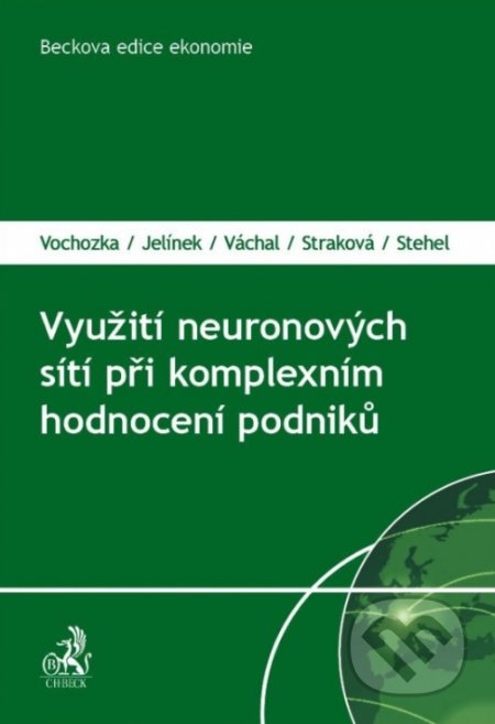Využití neuronových sítí při komplexním hodnocení podniků - kniha z kategorie Marketingová komunikace