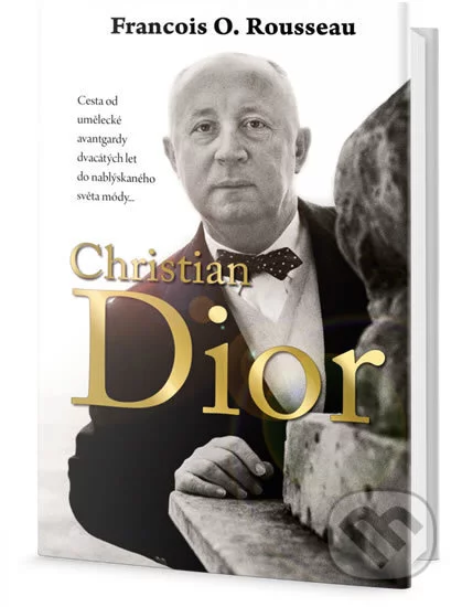 Christian Dior - Francoise O. Rousseau, Edice knihy Omega, 2018