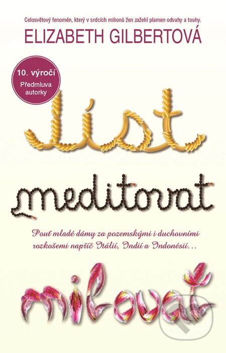 E-kniha: Jíst, meditovat, milovat (Elizabeth Gilbert). Metafora, 2016