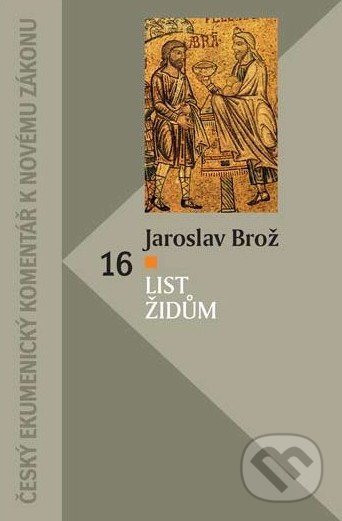 List Židům - Jaroslav Brož, Česká biblická spoločnosť, 2015