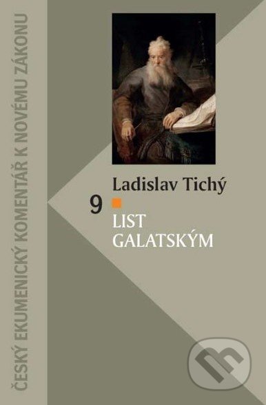 List Galatským - Ladislav Tichý, Česká biblická spoločnosť, 2016