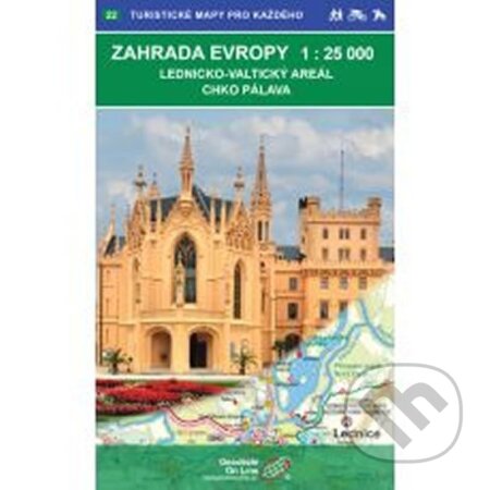 Zahrada Evropy - Lednicko-valtický areál, CHKO Pálava 1:25 000 / 22 Turistické mapy pro každého (Geodezie On Line)