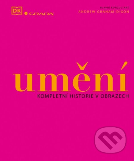 Umění (Kompletní historie v obrazech) - kniha z kategorie Encyklopedie