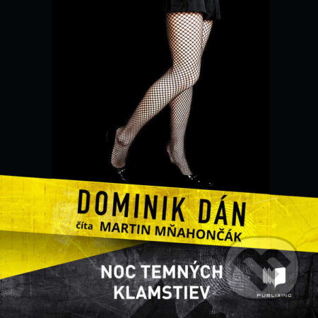 Noc temných klamstiev - Dominik Dán, Publixing Ltd, 2024