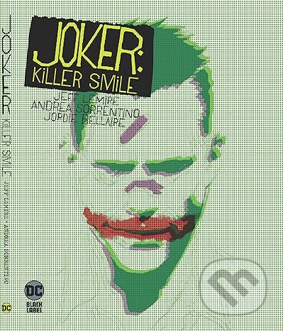 Joker: Killer Smile - Jeff Lemire, Andrea Sorrentino (ilustrátor), DC Comics, 2024