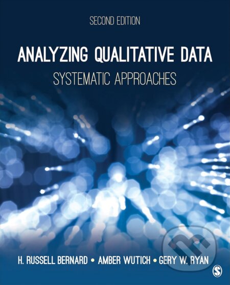 Kniha: Analyzing Qualitative Data (H. Russell Bernard, Amber Y. Wutich a Gery W. Ryan)