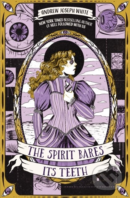 The Spirit Bares Its Teeth - Andrew Joseph White, Daphne Press, 2024