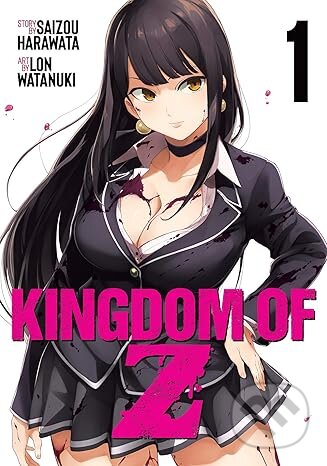 Kingdom of Z Vol. 1 - Ron Watanuki (ilustrátor), Seven Seas, 2020