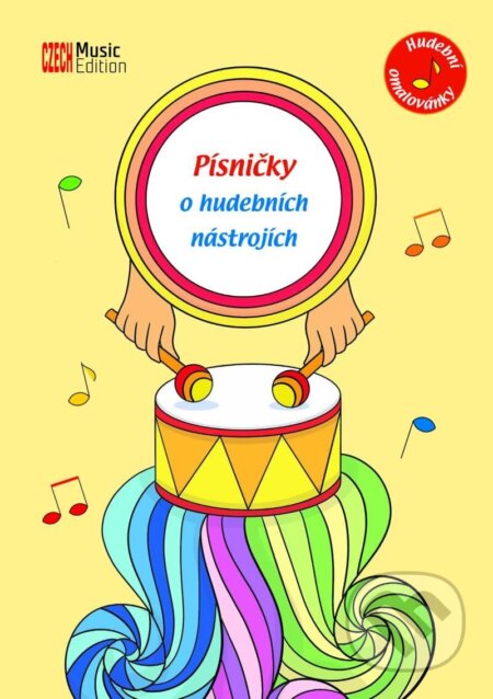 Hudební omalovánky – Písničky o hudebních nástrojích - Eva Šašinková, CZECH Music Edition, 2024