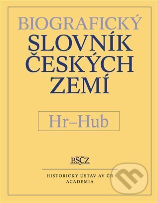 Biografický slovník českých zemí (Hr-Hub) 27.díl - Zdeněk Doskočil - kniha z kategorie Historie