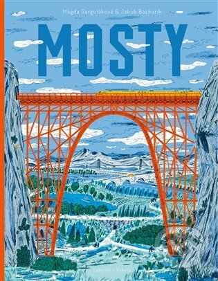 Mosty - Magda Garguláková - kniha z kategorie Městská architektura