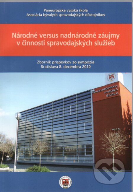 Kniha: Národné versus nadnárodné záujmy v činnosti spravodajských služieb (Igor Cibula). Eurokódex, 2011