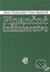 Kniha: Finančné inžinierstvo - zbierka príkladov (Peter Markovič)