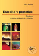 Kniha: Estetika v protetice (Irfan Ahmad). Quintessenz, 2008