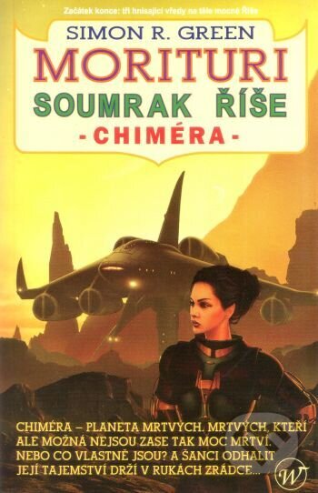 Kniha: Soumrak říše/Chiméra (Green R. Simon)